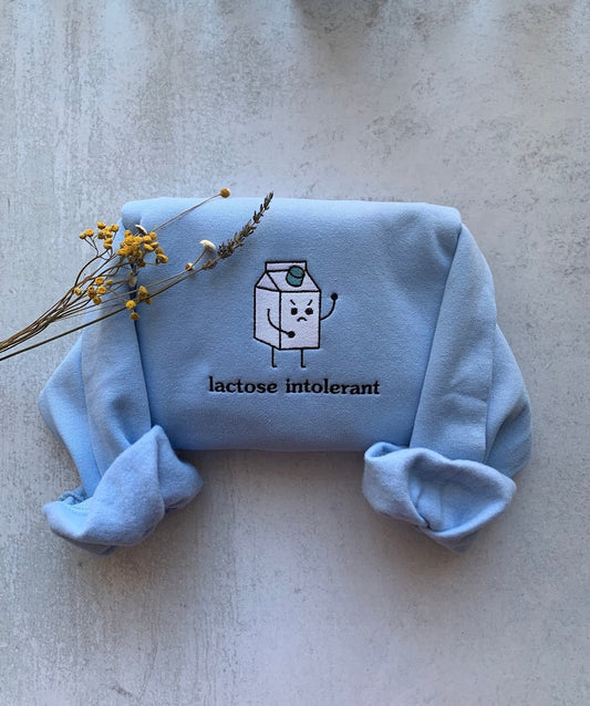 "Lactose Intolerant" Embroidered Sweatshirt | Funny Milk Carton Pun | Minimalist Embroidery Crewneck for Pun Lovers & Dairy Haters