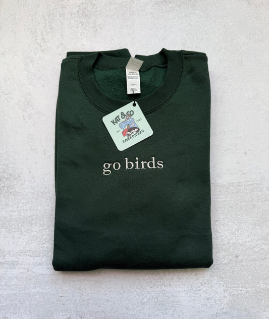 “go birds” Minimalist Embroidered Sweatshirt