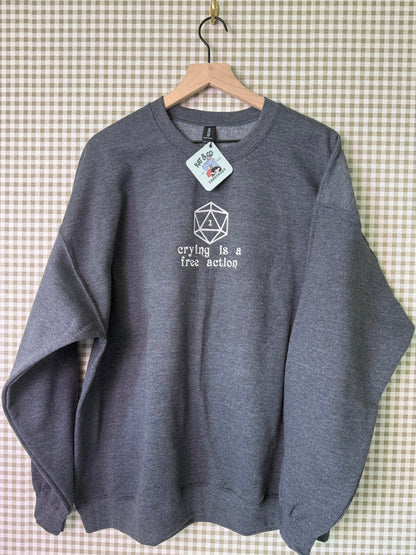 Crying is a Free Action Embroidered Sweatshirt
