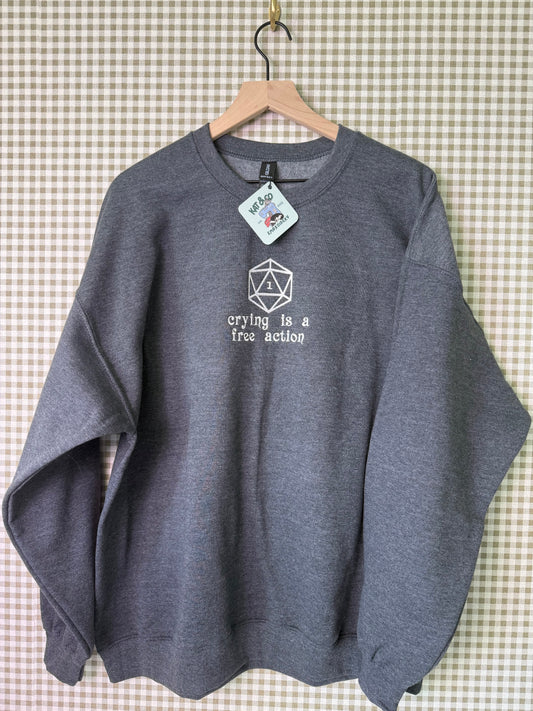 Crying is a Free Action Embroidered Sweatshirt