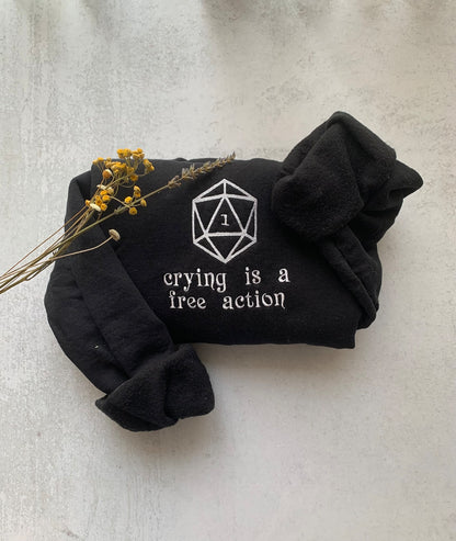 Crying is a Free Action Embroidered Sweatshirt