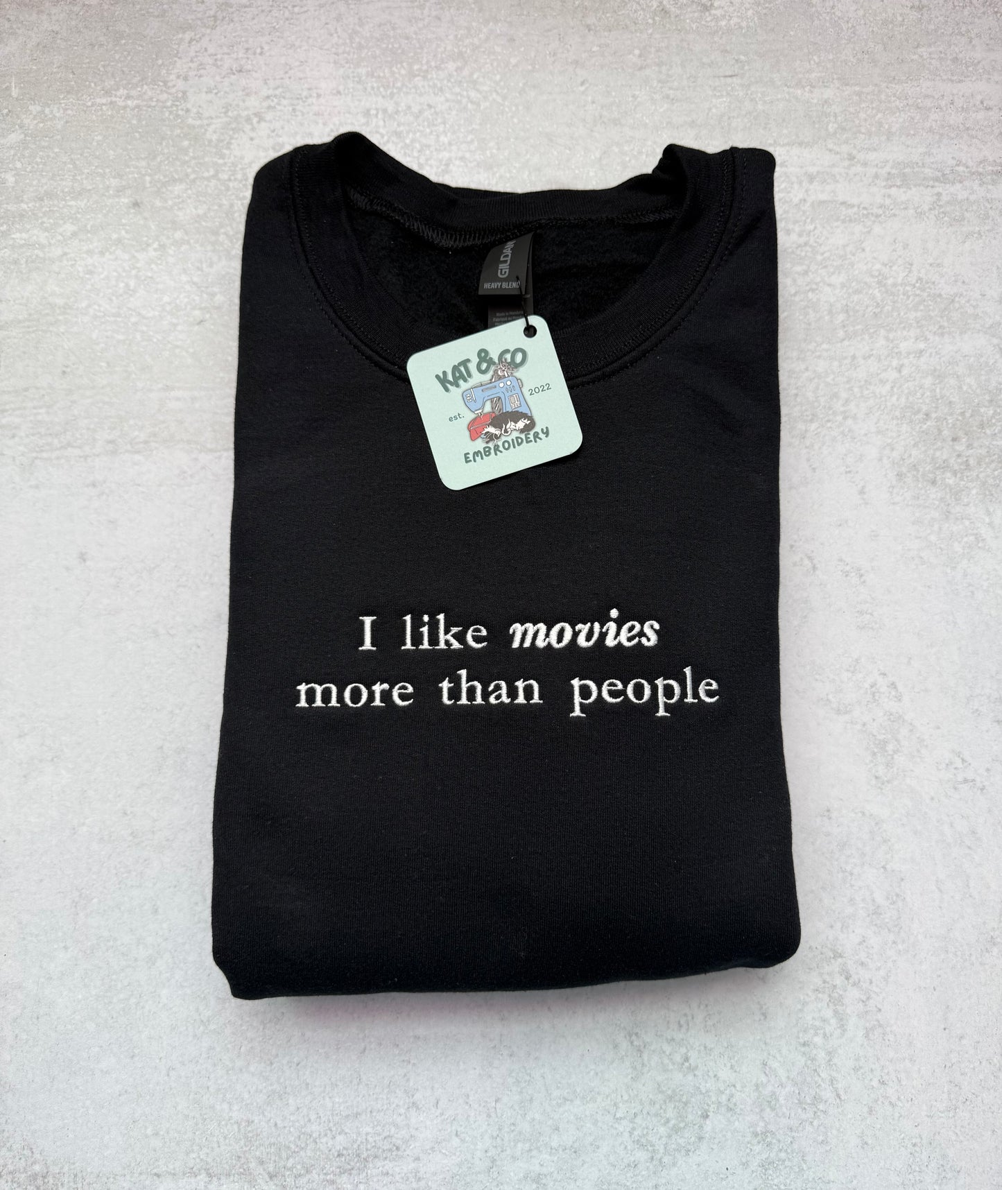 Custom Embroidered Cinephile Sweatshirt – "I Like Movies More Than People" – Cozy Gift for Movie Lovers