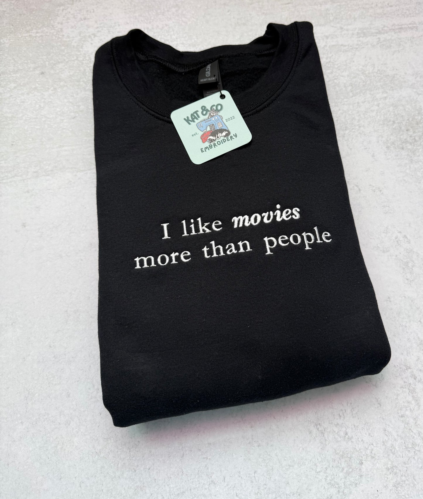 Custom Embroidered Cinephile Sweatshirt – "I Like Movies More Than People" – Cozy Gift for Movie Lovers