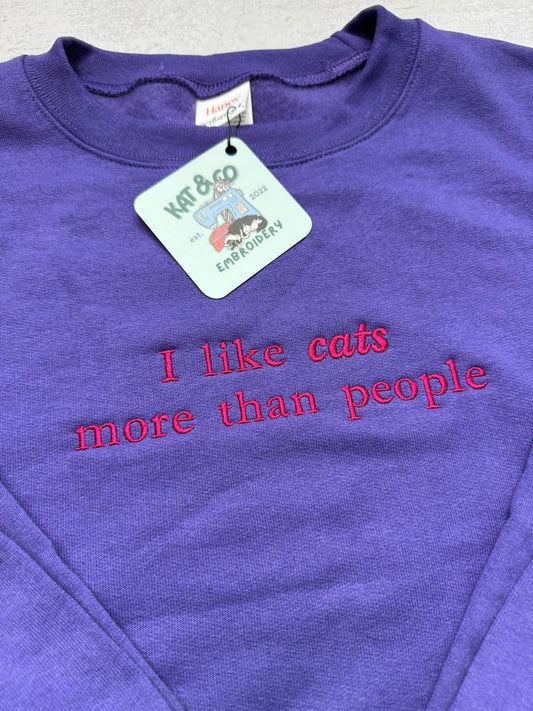Custom Embroidered Cat Lover Sweatshirt – "I Like Cats More Than People" – Cozy Gift for Cat Lovers